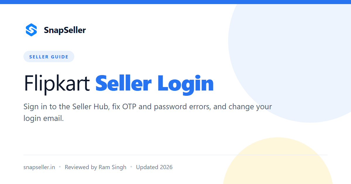 SnapSeller guide to the Flipkart seller login on the Flipkart Seller Hub